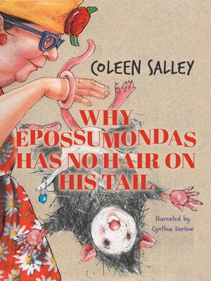 cover image of Why Epossumondas Has No Hair on His Tail